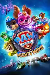 Paw Patrol The Mighty Movie 2023 WEB-DL Hindi Dual Audio ORG Full Movie Download 1080p | 720p | 480p poster | Bolly4u Official