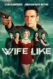 Wifelike 2022 WEB-DL Hindi Dual Audio ORG Full Movie Download 1080p | 720p | 480p poster | Bolly4u Official