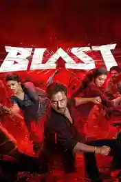 Blast 2026 WEB-DL UNCUT Hindi Dual Audio ORG Full Movie Download 1080p | 720p | 480p poster | Bolly4u Official