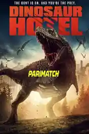 Dinosaur Hotel 2021 WEB-HD 750MB Bengali (Voice Over) Dual Audio 720p poster | Bolly4u Official