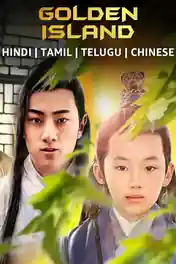 Golden Island 2019 WEB-DL Hindi Dubbed ORG Full Movie Download 1080p | 720p | 480p poster | Bolly4u Official