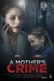 A Mothers Crime 2017 WEB-DL 300MB Hindi Dual Audio 480p poster | Bolly4u Official