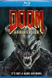 Doom Annihilation 2019 BluRay 800Mb English 720p ESub poster | Bolly4u Official