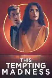 This Tempting Madness 2026 WEB-DL Hindi Dual Audio ORG Full Movie Download 1080p | 720p | 480p poster | Bolly4u Official