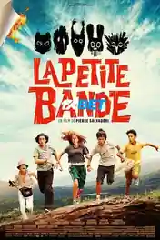 La petite bande 2022 HDCAM Hindi (Voice Over) Dual Audio 720p poster | Bolly4u Official