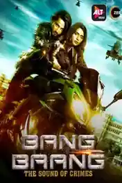 Bang Baang 2021 WEB-DL 550MB Hindi Complete S01 Download 480p poster | Bolly4u Official