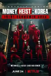 Money Heist Korea Joint Economic Area 2022 WEB-DL Hindi Dual Audio S01 Download 720p poster | Bolly4u Official