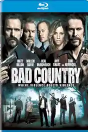 Bad Country 2014 BluRay Hindi Dual Audio Full Movie Download 720p | 480p poster | Bolly4u Official
