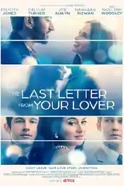 The Last Letter From Your Lover 2021 WEB-DL 900Mb Hindi Dual Audio 720p poster | Bolly4u Official