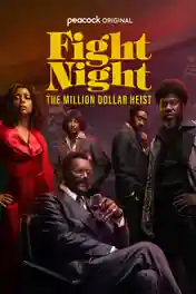 Fight Night The Million Dollar Heist 2024 WEB-DL Hindi Dual Audio ORG S01 Complete Download 720p poster | Bolly4u Official
