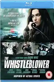 The Whistleblower 2010 BluRay 350MB Hindi Dubbed Dual Audio 480p poster | Bolly4u Official
