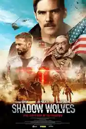 Shadow Wolves 2019 BluRay 350Mb Hindi Dual Audio 480p poster | Bolly4u Official