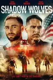 Shadow Wolves 2019 BluRay Hindi Dual Audio Full Movie Download 1080p | 720p | 480p poster | Bolly4u Official