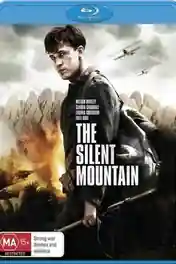 The Silent Mountain 2014 BluRay Hindi Dual Audio Full Movie Download 720p | 480p poster | Bolly4u Official