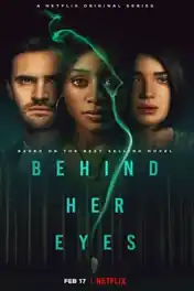 Behind Her Eyes 2021 WEB-DL 2.4Gb Hindi Dual Audio S01 Download 720p poster | Bolly4u Official