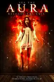 Aura 2018 HDRip 800Mb Full English Movie Download 720p poster | Bolly4u Official