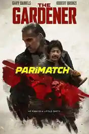 The Gardener 2021 WEB-HD 1GB Bengali (Voice Over) Dual Audio 720p poster | Bolly4u Official