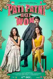 Pati Patni Aur Woh 2019 WEB-DL 400MB Full Hindi Movie Download 480p poster | Bolly4u Official