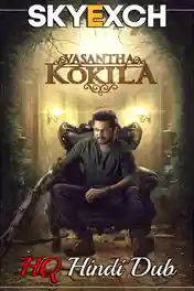 Vasantha Mullai 2023 WEB-DL Hindi HQ Dubbed Full Movie Download 1080p | 720p | 480p poster | Bolly4u Official