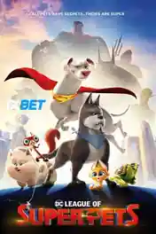 DC League of Super Pets 2022 WEB-HD Hindi (Voice Over) Dual Audio 720p poster | Bolly4u Official