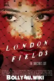 London Fields 2019 WEB-DL 850MB English 720p ESub poster | Bolly4u Official
