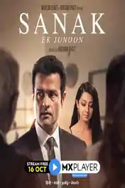 Sanak Ek Junoon 2021 WEB-DL 1.2GB Hindi S01 Download 720p poster | Bolly4u Official