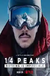 14 Peaks Nothing is Impossible 2021 WEB-DL 750Mb Hindi Dual Audio 720p poster | Bolly4u Official