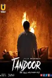 Tandoor 2021 WEB-DL 850MB Hindi S01 ULLU 720p poster | Bolly4u Official