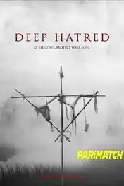 Deep Hatred 2022 WEB-HD 800MB Bengali (Voice Over) Dual Audio 720p poster | Bolly4u Official