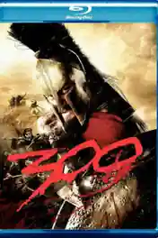 300 (2006) BluRay 900MB Hindi Dual Audio 720p poster | Bolly4u Official