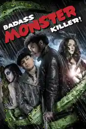 Badass Monster Killer 2015 WEB-DL 300MB Hindi Dual Audio 480p poster | Bolly4u Official