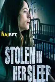 Stolen in Her sleep 2022 WEB-HD Hindi (Voice Over) Dual Audio 720p poster | Bolly4u Official
