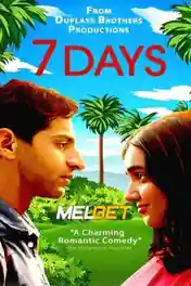 7 Days 2021 WEB-HD 800MB Hindi (Voice Over) Dual Audio 720p poster | Bolly4u Official