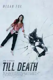 Till Death 2021 WEB-DL 650Mb Hindi Dual Audio 720p poster | Bolly4u Official