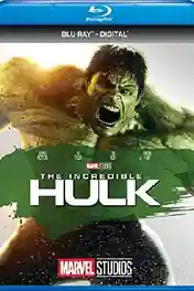 The Incredible Hulk 2008 BluRay Hindi Dual Audio Full Movie Download 1080p | 720p | 480p poster | Bolly4u Official