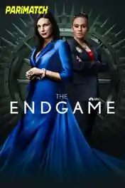 The Endgame 2022 WEB-DL 5.4GB Tamil (HQ Dub) Dual Audio S01 Download 720p poster | Bolly4u Official