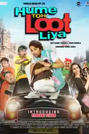 Hume Toh Loot Liya 2023 WEB-DL Hindi Full Movie Download 1080p | 720p | 480p poster | Bolly4u Official