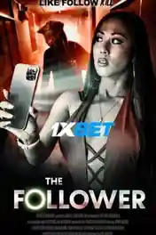 The Follower 2022 WEB-HD Tamil (Voice Over) Dual Audio 720p poster | Bolly4u Official