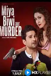 Miya Biwi Aur Murder 2022 WEB-DL Hindi S01 Complete Download 720p | 480p poster | Bolly4u Official