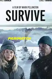 Survive 2022 WEB-HD 750MB Telugu (Voice Over) Dual Audio 720p poster | Bolly4u Official