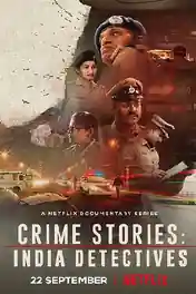Crime Stories India Detectives 2021 WEB-DL 550MB Hindi S01 480p poster | Bolly4u Official