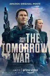 The Tomorrow War 2021 HDRip 450Mb Hindi Dual Audio ORG 480p poster | Bolly4u Official