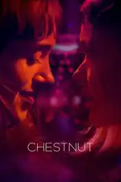 Chestnut 2023 WEB-DL Hindi Dual Audio ORG Full Movie Download 1080p | 720p | 480p poster | Bolly4u Official