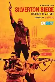 Silverton Siege 2022 WEB-HD Bengali (Voice Over) Dual Audio 720p poster | Bolly4u Official