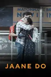 Jaane Do 2023 WEB-DL Hindi Full Movie Download 1080p | 720p | 480p poster | Bolly4u Official