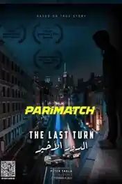 The last turn 2021 WEB-Rip Bengali (Voice Over) Dual Audio 720p poster | Bolly4u Official