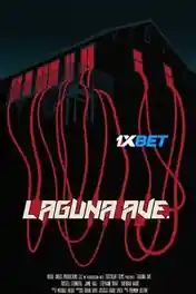Laguna Ave 2021 WEB-HD 800MB Bengali (Voice Over) Dual Audio 720p poster | Bolly4u Official