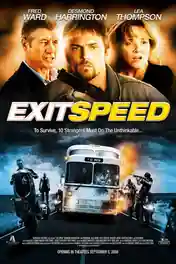 Exit Speed 2008 BluRay Hindi Dual Audio Full Movie Download 720p | 480p poster | Bolly4u Official