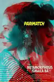 The Metamorphosis of Ismaila Ba 2020 WEB-HD Hindi (Voice Over) Dual Audio 720p poster | Bolly4u Official