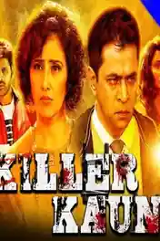 Killer Kaun 2018 HDRip 350MB Hindi Dubbed 480p poster | Bolly4u Official